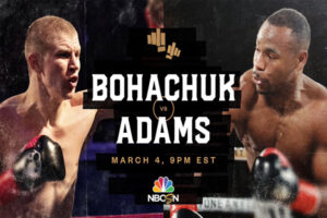 Cartel promocional del evento Serhii Bohachuk vs. Brandon Adams