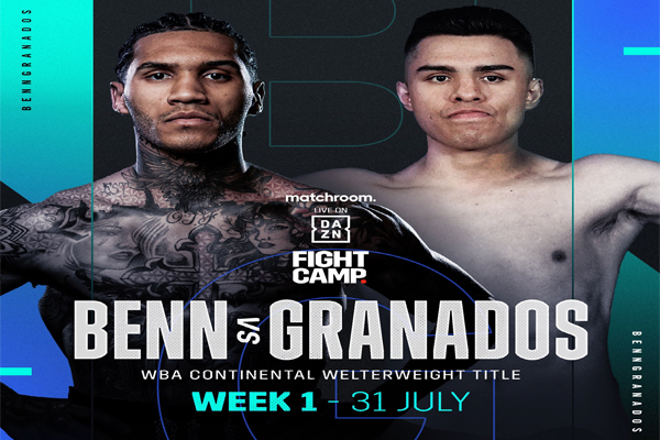 Previa: Conor Benn vs. Adrián Granados inicia la segunda edición del Fight Camp de Matchroom Boxing por DAZN