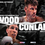 Cartel promocional del Leigh Wood vs. Michael Conlan